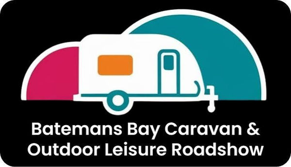 Batemans Bay & The South Coast Caravan & Outdoor Leisure Roadshow